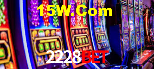 2228Bet,2228Bet.Com